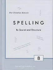 Rod and Staff - Spelling Grade 8 - Spelling by Sound and Structure - Student