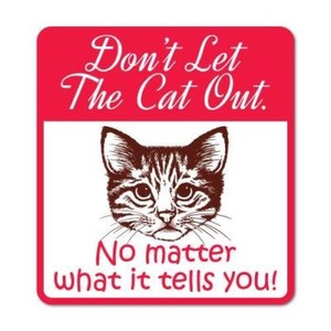 Don't Let The Cat Out Red Warning Home Sticker | eBay