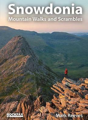 Snowdonia: Mountain Walks and Scrambles by Mark Reeves (Paperback, 2020)