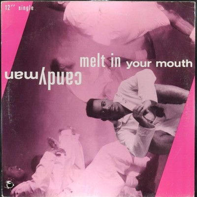 CANDYMAN Melt In Your Mouth EPIC 49 73639 EX- / VG+ 12'' Single 1990