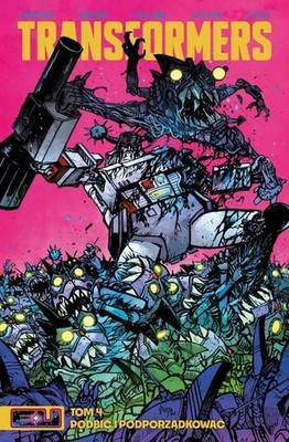 Transformers. Tom 4 - Daniel Warren Johnson, Jorge Corona, Ludo Lullabi