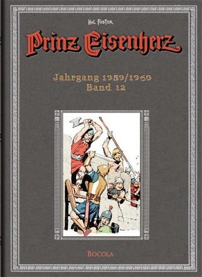 Harold R. Foster Prinz Eisenherz. Hal Foster Gesamtausgabe 12