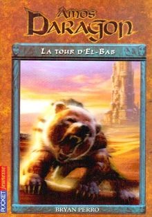 Amos Daragon, Tome 5 : La Tour dEl-Bab von Perro, Bryan | Buch | Zustand gut