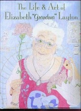 The Life and Art of Elizabeth "Gran..., Layton, Elizabe