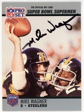 1990 -MIKE WAGNER- Signed/Autograph/Auto Pro Set Super Bowl XXV Football Card
