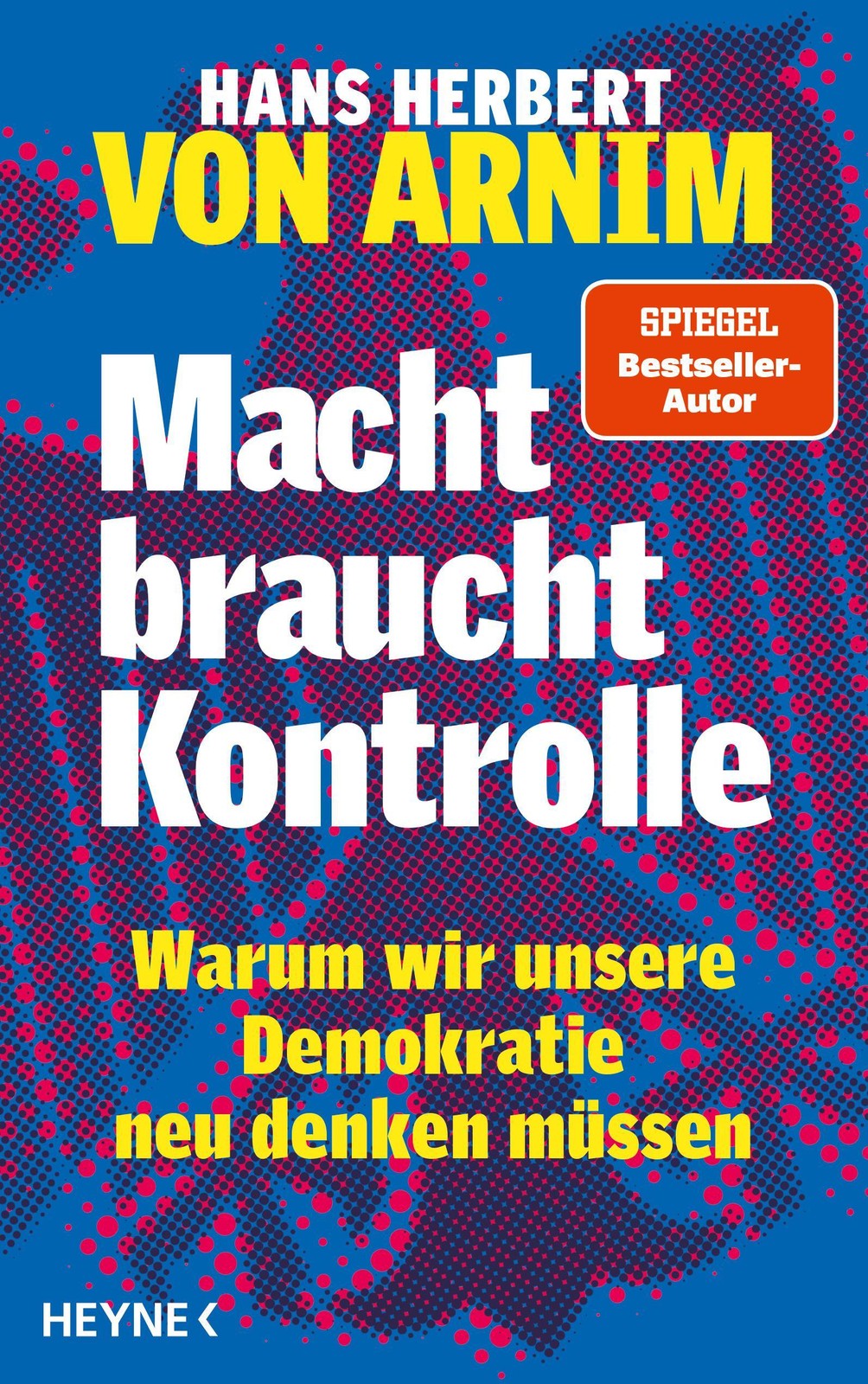 Macht braucht Kontrolle Hans Herbert von Arnim