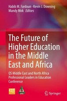The Future Of Higher Education In The Middle East And Africa Kevin J. Downing