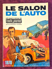 L'Auto journal : n° spécial    Le SALON de L'AUTO  1970  , les bancs d'essais..