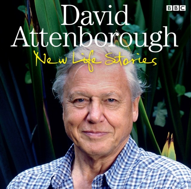 David Attenborough New Life Stories by David Attenborough (CD-Audio)