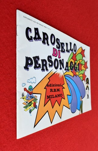 CAROSELLO DI PERSONAGGI ALBUM VUOTO EDIZIONI R.B.M. MILANO "ECCELLENTE" - Foto 7 di 7