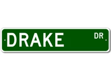 Drake Drive Street Sign Personalized Custom Last Name Metal Sign - Aluminum
