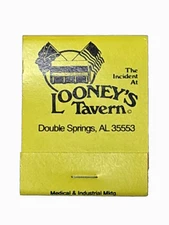 Vintage matchbook THE INCIDENT AT LOONEY'S TAVERN Double Springs, Alabama