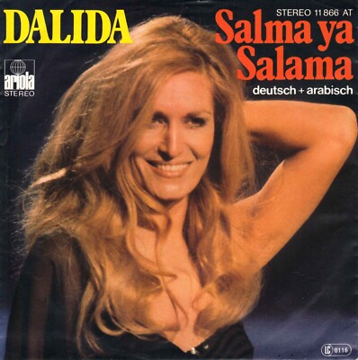 7'' Dalida   Salma Ya Salma (Sung in German And Arabic)  / Germany 1978