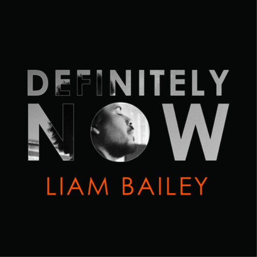 Альбом Liam Bailey Definitely Now (CD)
