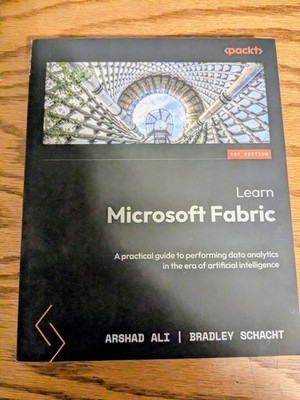 Learn Microsoft Fabric: A practical guide to performing data anal