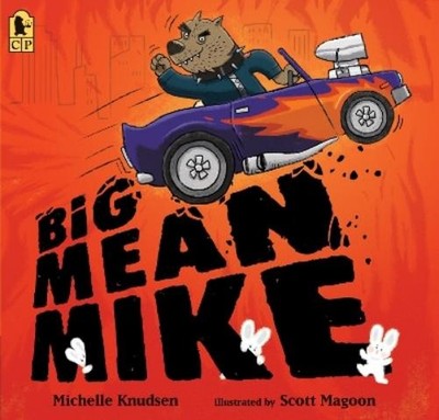 Michelle Knudsen Big Mean Mike (Paperback) (UK IMPORT)