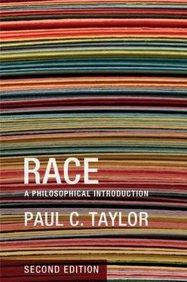 Race: A Philosophical Introduction - Hardcover, by Taylor Paul C. - Good