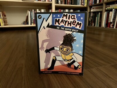 Mia Mayhem Ser.: Mia Mayhem vs. the Super Bully by Kara West (2019, Trade PB)