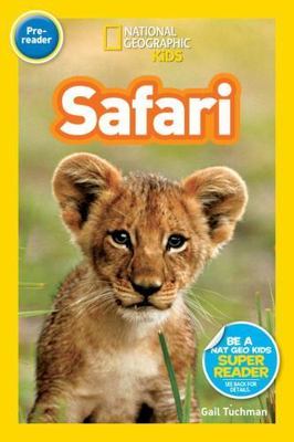Safari; National Geographic Kids Re- Gail Tuchman, 9781426306143, paperback, new