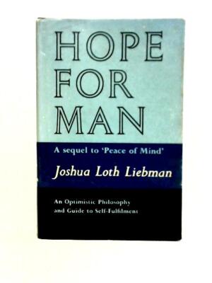 Hoffnung für den Menschen: Eine optimistische Philosophie (Joshua Loth Liebman - 1967) (ID: 14151)