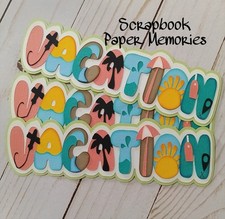 Scrapbook Piece, Vacation Fun, VACATION title, journey, Adventure, Summer