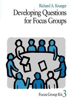 Developing Questions for Focus Groups - 9780761908197