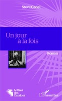 Steve Gadet | Un Jour à La Fois | Taschenbuch | FranzöSisch (2020) | Roman