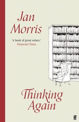 Thinking Again by Jan Morris (Paperback Book)