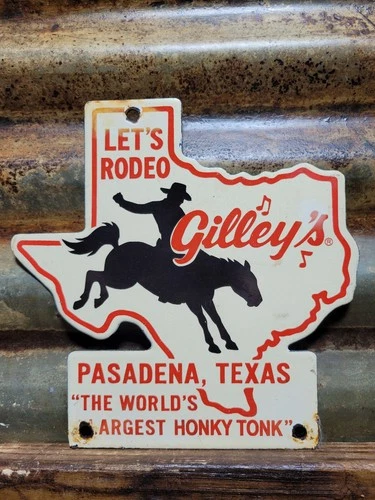 VINTAGE GILLYS PORCELAIN SIGN OLD PASADENA TEXAS DANCE CLUB HONKY TONK RODEO 8"