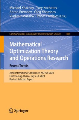 Mathematical Optimization Theory and Operations Research: Recent Trends | Buch