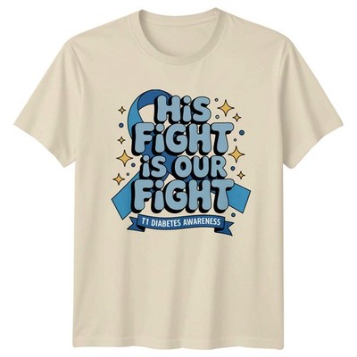His Fight Is Our Fight T-Shirt T1 Diabetes Awareness Gift For Him And Her