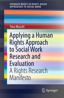 Applying A Human Rights Approach To Social Work Research And Evaluation Maschi