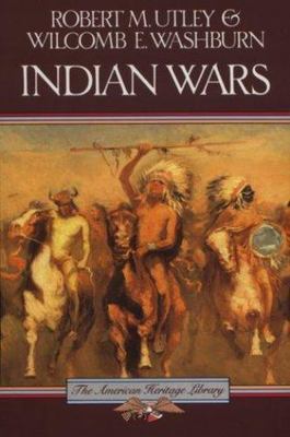The American Heritage History of the Indian Wars (American Heritage Library) Ut