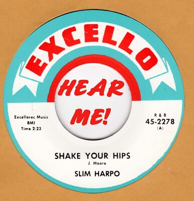 R&B REPRO:  EXCELLO 2278   SLIM HARPO   SHAKE YOUR HIPS/ MIDNIGHT BLUES