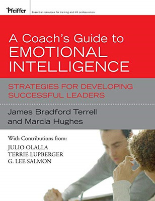 Ein Coach-Leitfaden für emotionale Intelligenz: Strategien für die erfolgreiche Entwicklung