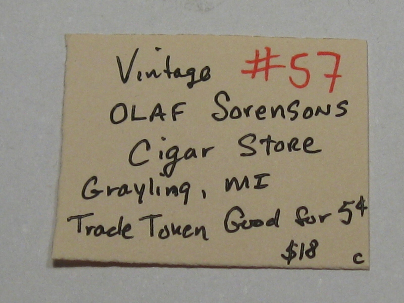 Vintage OLAF Sorensons Cigar Store Grayling, MI Trade Token Good for