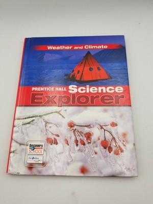 Prentice Hall Science Explorer: Weather And Climate