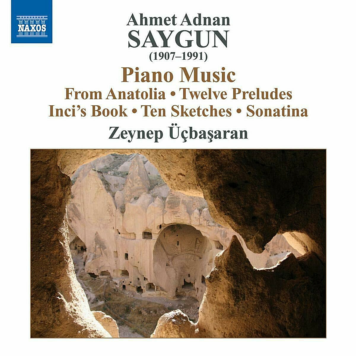 Saygun Piano Music ZEYNEP ÜCBASARAN NAXOS CD 8.570746 MINT