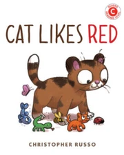 Cat Likes Red (I Like to Read) - Hardcover By Russo, Christopher - GOOD