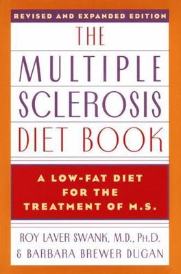 The Multiple Sclerosis Diet Book: A Low-Fat Diet for the Treatment of M.S.