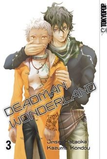 Deadman Wonderland 03 von Kataoka, Jinsei, Kondou, ... | Buch | Zustand sehr gut