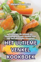 Het Ultieme Venkel Kookboek Melanie Lindqvist Taschenbuch NiederläNdisch 2024