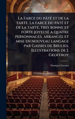 La Farce du pt(c) et de la tarte. La farce du pt(c) et de la tarte, tres bonne e