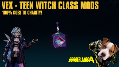 LVL 60 Borderlands 4 - VEX - TEEN WITCH CLASS MODS - 100% CHARITY!