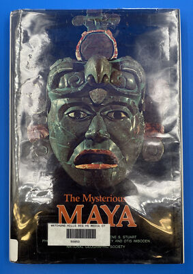 THE MYSTERIOUS MAYA BY GEORGE E. STUART AND GENE S. STUART | eBay
