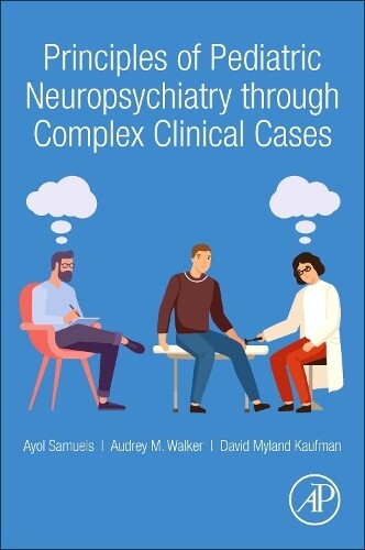 Ayol Samuels David Mylan Principles of Pediatric Neuropsychiatry ...
