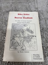 Bike Rides From Beaver Stadium An Atlas Of Centre County’s Greatest Bicycle Ride