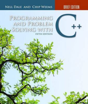 Programmierung und Problemlösung mit C++: Kurzausgabe - 97807637715