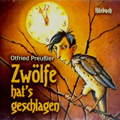 Zwölfe Hat's Geschlagen von Otfried Preussler (CD)