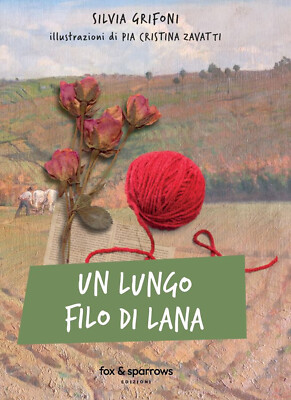 Un lungo filo di lana - Grifoni Silvia